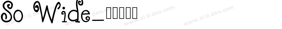 So Wide字体转换